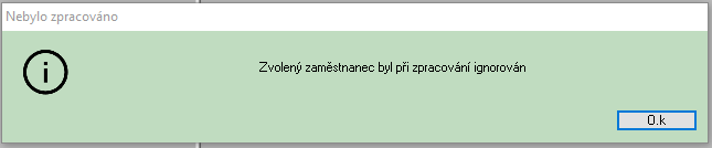 Soubor:Zvoleny zamestnanec byl pri zpracovani ignorovan.png